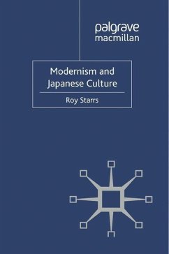 Modernism and Japanese Culture - Starrs, R.