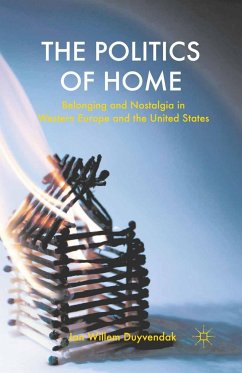 The Politics of Home - Duyvendak, Jan W.