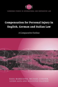 Compensation for Personal Injury in English, German and Italian Law - Markesinis, Basil; Coester, Michael; Alpa, Guido