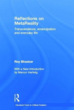 Reflections on metaReality - Bhaskar, Roy