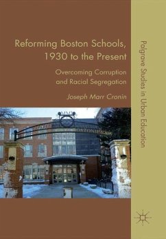Reforming Boston Schools, 1930¿2006 - Cronin, J.