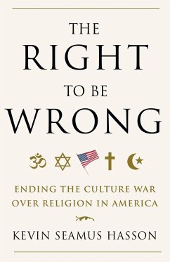 The Right to Be Wrong - Hasson, Kevin Seamus