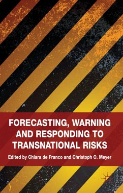 Forecasting, Warning and Responding to Transnational Risks