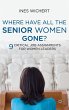 Where Have All the Senior Women Gone? - Bild 1