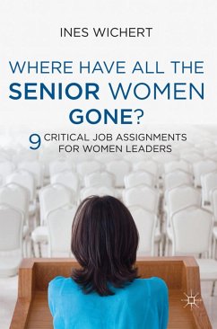 Where Have All the Senior Women Gone? - Wichert, Ines