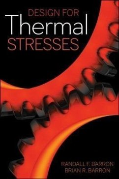 Design for Thermal Stresses - Barron, Randall F; Barron, Brian R