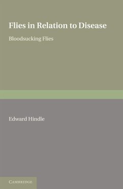 Flies in Relation to Disease - Hindle, Edward