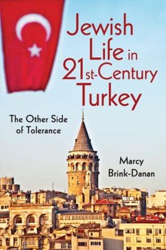 Jewish Life in Twenty-First-Century Turkey - Brink-Danan, Marcy