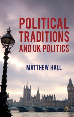 Political Traditions and UK Politics - Hall, M.