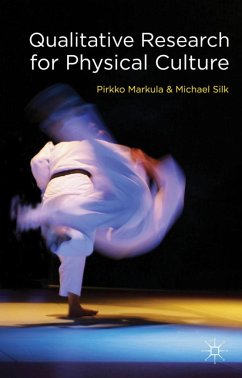 Qualitative Research for Physical Culture - Markula, P.;Silk, M.
