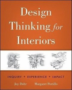 Design Thinking for Interiors - Dohr, Joy H; Portillo, Margaret