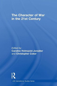 The Character of War in the 21st Century