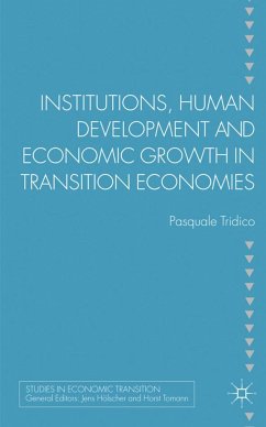 Institutions, Human Development and Economic Growth in Transition Economies - Tridico, P.