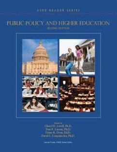 Public Policy and Higher Education - Lovell, Cheryl D; Larson, Toni E; Dean, Diane R; Longanecker, David L; Association for the Study of Higher Education