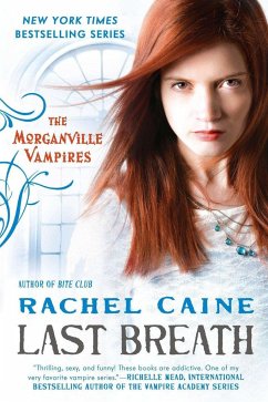 Last Breath: The Morganville Vampires - Caine, Rachel