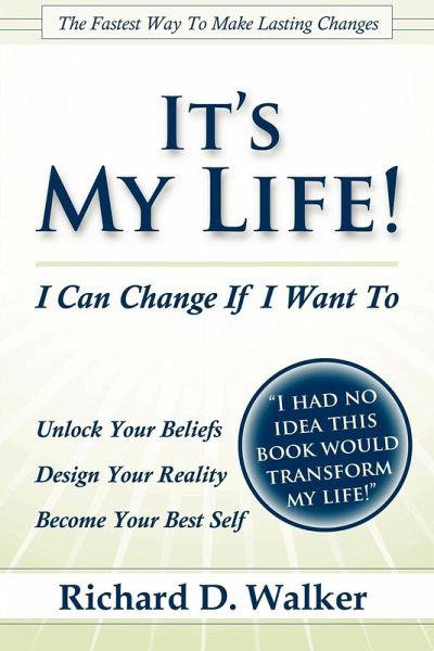 It's My Life! I Can Change If I Want To It's My Life! I Can Change If I Want To