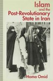 Islam and the Post-Revolutionary State in Iran