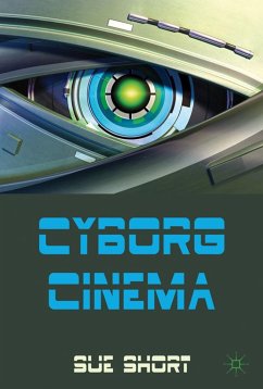 Cyborg Cinema and Contemporary Subjectivity - Short, S.