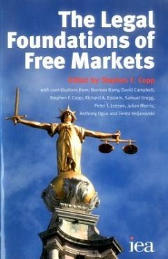 The Legal Foundations of Free Markets - Copp, Stephen