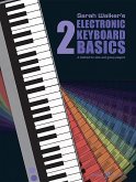 Electronic Keyboard Basics 2: A Method for Solo and Group Players [With CD (Audio)]
