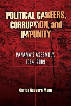 Political Careers, Corruption, and Impunity - Guevara Mann, Carlos