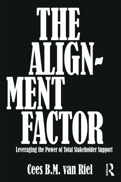 The Alignment Factor - Van Riel, Cees B.M. (Rotterdam School of Management, Erasmus Univers