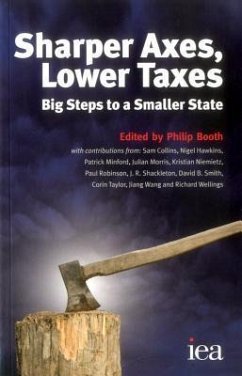 Sharper Axes, Lower Taxes - Booth, Philip