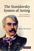 The Stanislavsky System of Acting