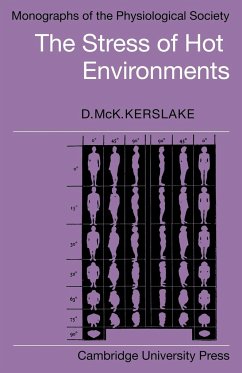 The Stress of Hot Environments - Kerslake, D. McK