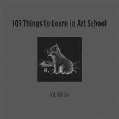 101 Things to Learn in Art School - White, Kit