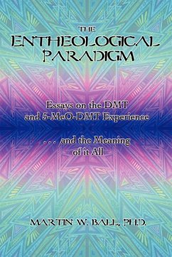 The Entheological Paradigm - Ball, Martin W.
