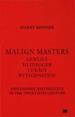 Malign Masters Gentile Heidegger Lukács Wittgenstein