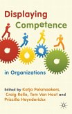 Displaying Competence in Organizations