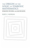 The Origin of the Logic of Symbolic Mathematics