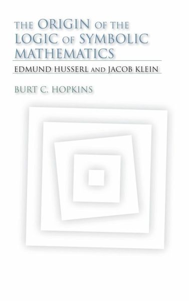The Origin of the Logic of Symbolic Mathematics The Origin of the Logic of Symbolic Mathematics