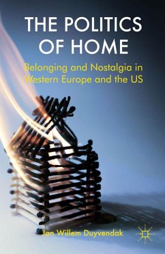 The Politics of Home - Duyvendak, Jan W.