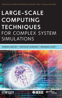 Large-Scale Computing Techniques for Complex System Simulations - Dubitzky, Werner; Kurowski, Krzysztof; Schott, Bernard