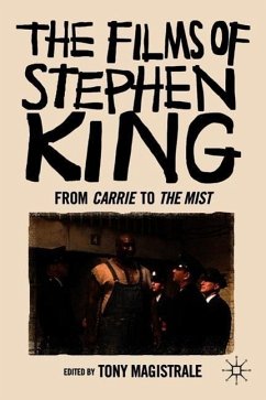 The Films of Stephen King: From Carrie to Secret Window - Magistrale, T.