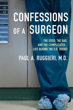 Confessions of a Surgeon - Ruggieri, Paul A.