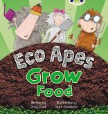 Bug Club Guided Fiction Reception Red C Eco Apes Grow Food Bug Club Guided Fiction Reception Red C Eco Apes Grow Food