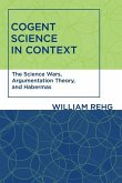 Cogent Science in Context: The Science Wars, Argumentation Theory, and Habermas