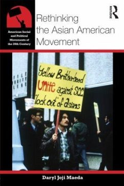 Rethinking the Asian American Movement - Maeda, Daryl