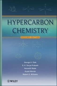 Hypercarbon Chemistry - Olah, George A; Prakash, G K Surya; Williams, Robert E; Wade, Kenneth; Molnár, Árpád