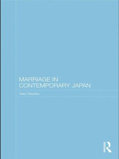 Marriage in Contemporary Japan - Tokuhiro, Yoko