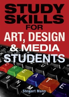 Study Skills for Art, Design and Media Students - Mann, Stewart