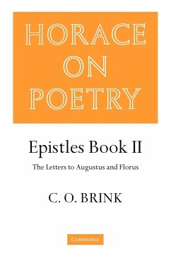 Horace on Poetry - Brink, C. O.