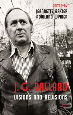 J. G. Ballard: Visions and Revisions