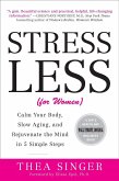 Stress Less (for Women)