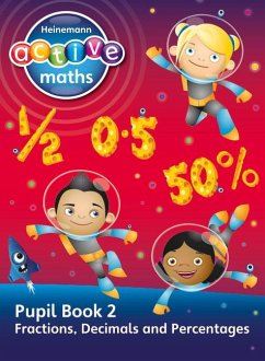 Heinemann Active Maths - Second Level - Exploring Number - Pupil Book 2 - Fractions, Decimals and Percentages - McClure, Lynne;Gorrie, Peter;Sinclair, Amy