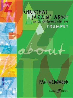 Christmas Jazzin' about for Trumpet - Wedgwood, Pam